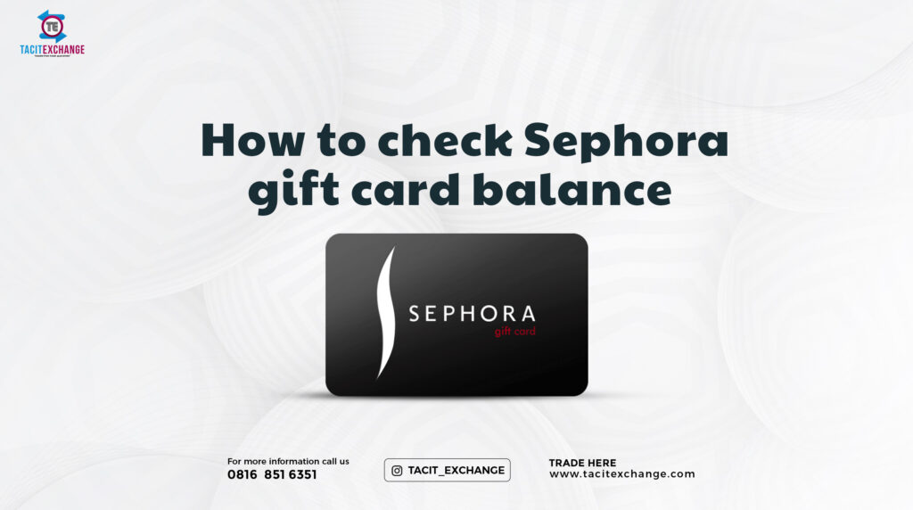 How to check Sephora gift card balance